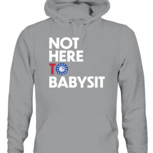 NOT HERE TO BABYSIT SHIRT Philadelphia Phillies CAUH sport grey front.jpg
