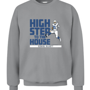 HIGH STEP TO THE HOUSE SHIRT EZEKIEL ELLIOT Dallas Cowboys CACS sport grey front.jpg