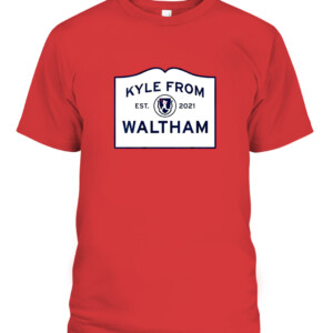 KYLE FROM WALTHAM SHIRT KYLE SCHWARBER Boston Red Sox CABT red front.jpg
