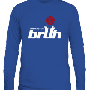 WASHINGTON BRUH SHIRT Washington Wizards CALS royal front.jpg