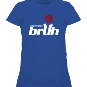 WASHINGTON BRUH SHIRT Washington Wizards CAWTS royal front.jpg