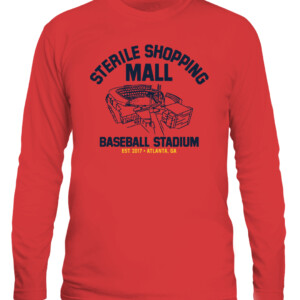STERILE SHOPPING MALL ATLANTA STADIUM SHIRT Atlanta Braves