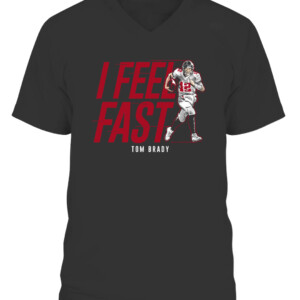 I FEEL FAST SHIRT TOM BRADY Tampa Bay Buccaneers CAVN black front.jpg