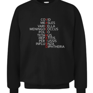 83f9fa51c2dVACCINATED T Shirt Covid Measles VariCella Meningococcus Polio Tetanus HepATitis Pertussis Influenza Diphtheria97ea92d5fd94cfbe34a CACS black front.jpg