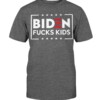 BIDEN FUCKS KIDS SHIRT ANTI JOE BIDEN Shirt