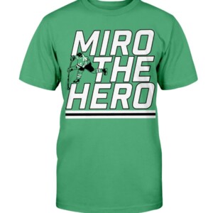 MIRO THE HERO SHIRT MIRO HEISKANEN Dallas Stars Shirt