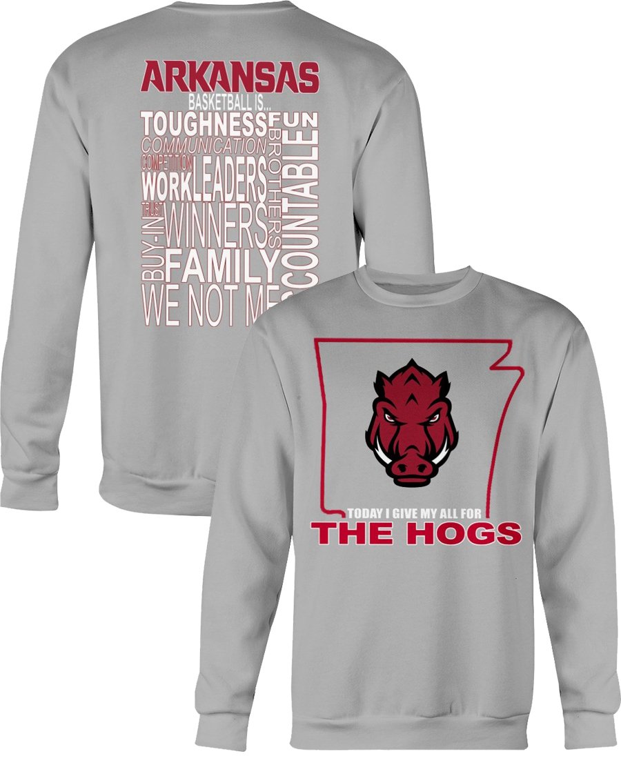 TODAYIGIVEMYALLFORTHEHOGSSHIRTARKANSASBASKETBALLISTOUGHNESS-FUNSHIRTCoachGusArgenalArkansasRazorbackcrewneck TODAYIGIVEMYALLFORTHEHOGSSHIRTARKANSASBASKETBALLISTOUGHNESS FUNSHIRTCoachGusArgenalArkansasRazorbackcrewneck