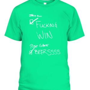 DALLAS CHECKLIST SHIRT Dallas Stars Red Bull Fucking Win Post Game Beerssss CABT irish green front.jpg