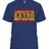 THANKS FOR THE EXTRA MOTIVATION SHIRT Houston Astros CABT navy front.jpg