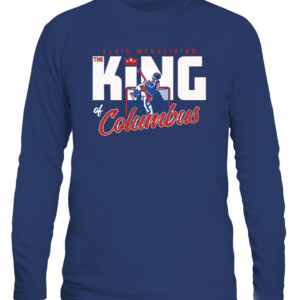THE KING OF COLUMBUS SHIRT ELVIS MERZLIKINS Columbus Blue Jackets CALS navy front.jpg