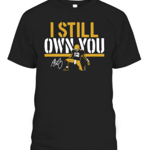 AARON I STILL OWN YOU SHIRT AARON RODGERS Green Bay Packers CAPT black front.jpg
