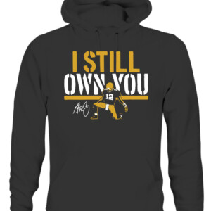 AARON I STILL OWN YOU SHIRT AARON RODGERS Green Bay Packers CAUH black front.jpg
