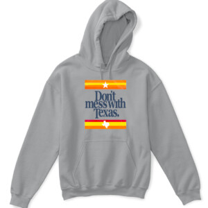 DON'T MESS WITH TEXAS SHIRT Houston Astros APKH sport grey front.jpg