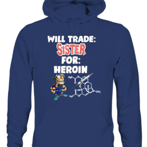 WILL TRADE: SISTER FOR: HEROIN SHIRT CAUH navy front.jpg
