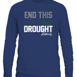 END THE DROUGHT SHIRT MITCH HANIGER Seattle Mariners CALS navy front.jpg