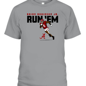 BRIAN ROBINSON JR. RUN 'EM SHIRT Alabama Crimson Tide BRIAN ROBINSON JR CABT sport grey front.jpg