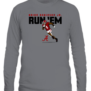 BRIAN ROBINSON JR. RUN 'EM SHIRT Alabama Crimson Tide BRIAN ROBINSON JR CALS graphite heather front.jpg