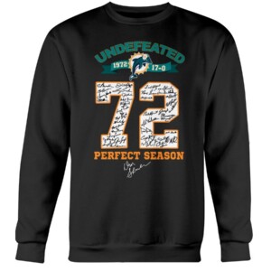 Undefeated Miami Dolphins 72 Perfect Season Signature Shirt Don Shula