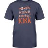 NEWEN NIEWH NIUEW KIRK SHIRT Kirk Nieuwenhuis New York Mets