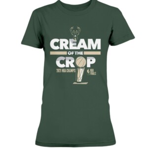 CREAM OF THE CROP SHIRT Milwaukee Bucks 2021 NBA Finals Champions