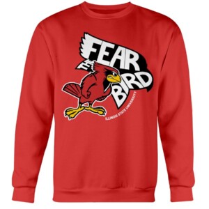 Fear the Bird Shirt Illinois State University