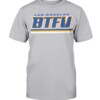 BTFU SHIRT Los Angeles Rams