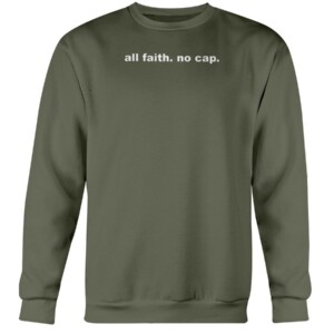 All Faith - No Cap Shirt Frankie Luvu Carolina Panthers
