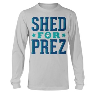 SHED FOR PREZ SHIRT Taylor Trammell Seattle Mariners