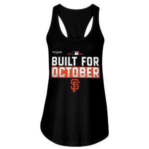 Giants Build For October Shirt San Francisco Giants 2021 Postseason