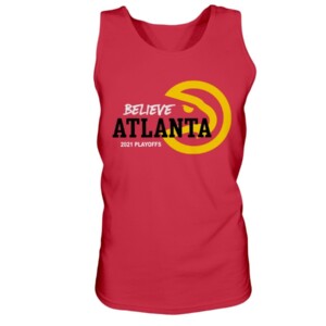 BELIEVE ATLANTA SHIRT Atlanta Hawks 2021 NBA Playoffs