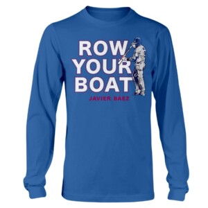 ROW YOUR BOAT SHIRT Javy Báez Chicago Cubs
