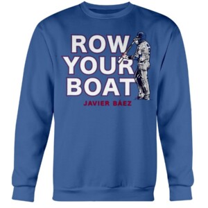 ROW YOUR BOAT SHIRT Javy Báez Chicago Cubs