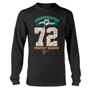 Undefeated Miami Dolphins 72 Perfect Season Signature Shirt Don Shula
