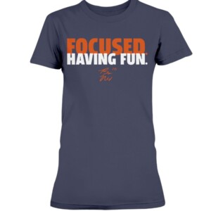 FOCUSED AND HAVING FUN SHIRT BO NIX Auburn Tigers