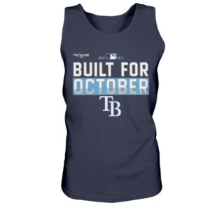Rays Build For October Shirt Tampa Bay Rays 2021 Postseason