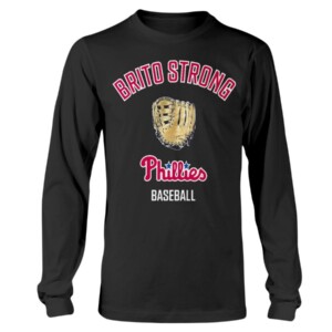 BRITO STRONG SHIRT Philadelphia Phillies #BritoStrong Daniel Brito Lehigh Valley IronPigs