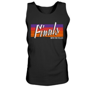 FINALS WITH THE FELLAS SHIRT THE VALLEY - PHOENIX SUNS 2021 NBA FINAL