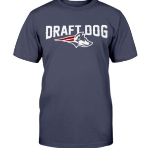 DRAFT DOG SHIRT Bill Belichick's dog - New England Patriots