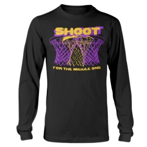 SHOOT FOR THE MIDDLE ONE SHIRT Los Angeles Lakers