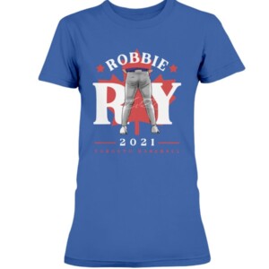 Robbie Tight Pants 2021 T-Shirt Robbie Ray Toronto Blue Jays