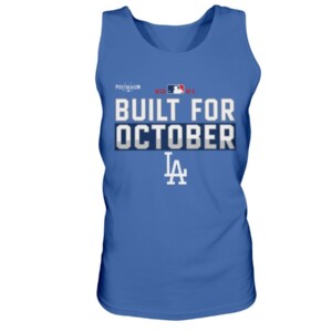 Dodgers Build For October Shirt Los Angeles Dodgers 2021 Postseason