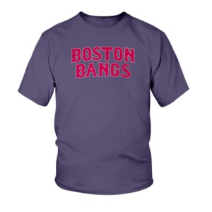 BOSTON BANGS SHIRT Boston Red Sox