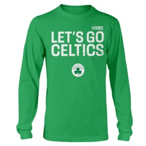 LET'S GO CELTICS SHIRT 2021 NBA Playoffs - Boston Celtics