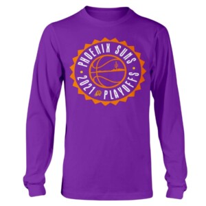 Phoenix Suns 2021 PLAYOFFS SHIRT Phoenix Suns  2021 NBA Playoffs