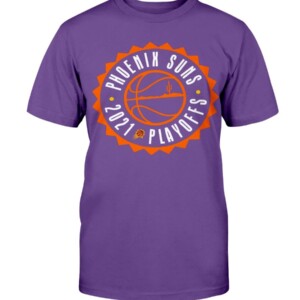 Phoenix Suns 2021 PLAYOFFS SHIRT Phoenix Suns  2021 NBA Playoffs