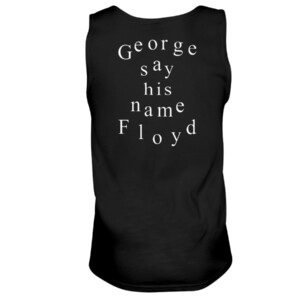 George Floyd - Say His Name - Racial Inequality Hides In Plain Sight Shirt