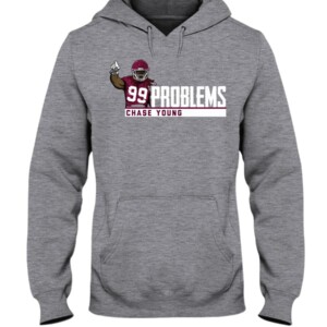 99 PROBLEMS SHIRT Chase Young Washington Football Redskins