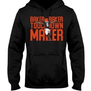 BAKER BAKER TOUCHDOWN MAKER SHIRT Baker Mayfield Cleveland Browns