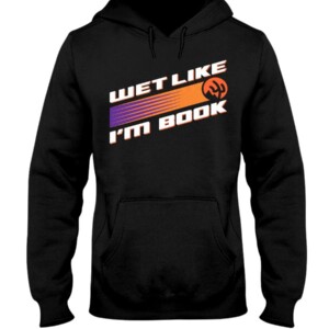 WET LIKE I'M BOOK SHIRT Phoenix Suns