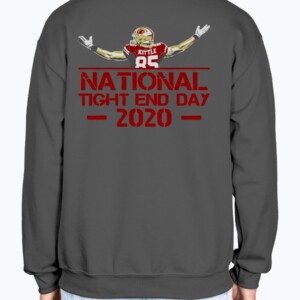 NATIONAL TIGHT END DAY 2020 SHIRT George Kittle San Francisco 49ers